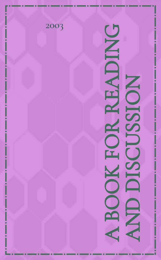 A book for reading and discussion : Кн. для чтения для сред. шк. возраста