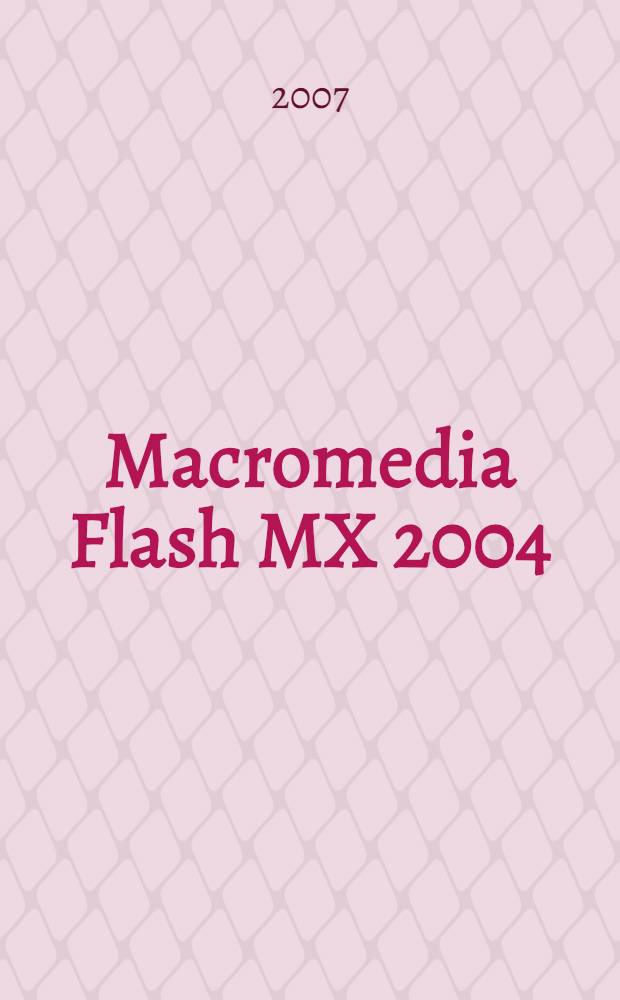 Macromedia Flash MX 2004 : из первых рук