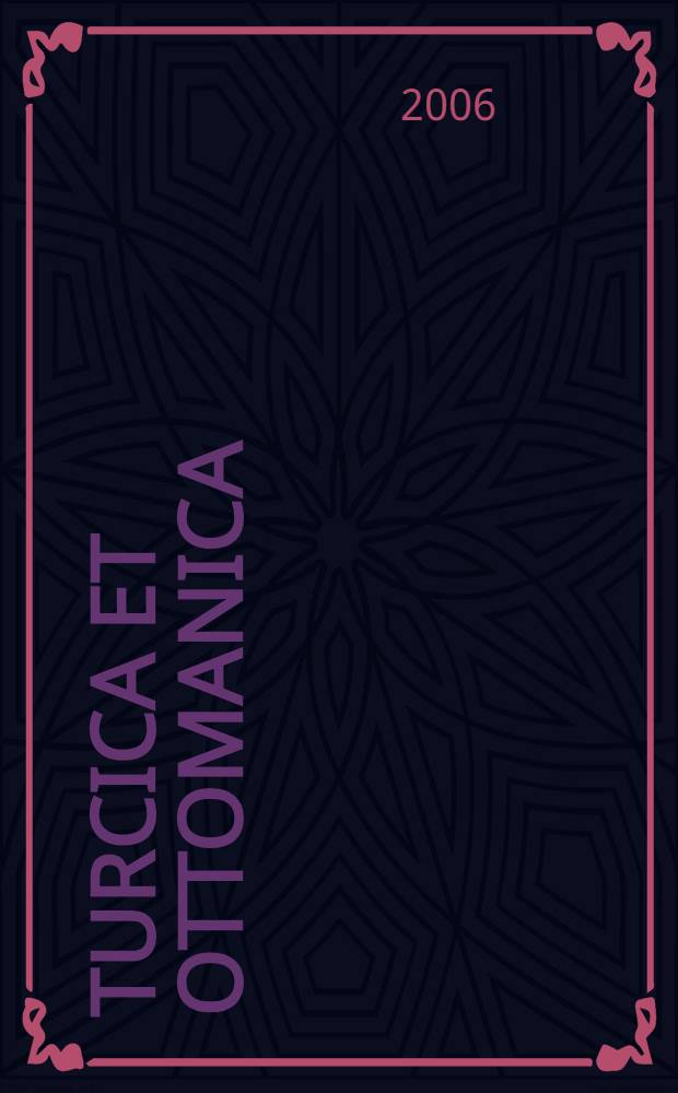 Turcica et Ottomanica : сб. ст. в честь 70-летия М. С. Мейера