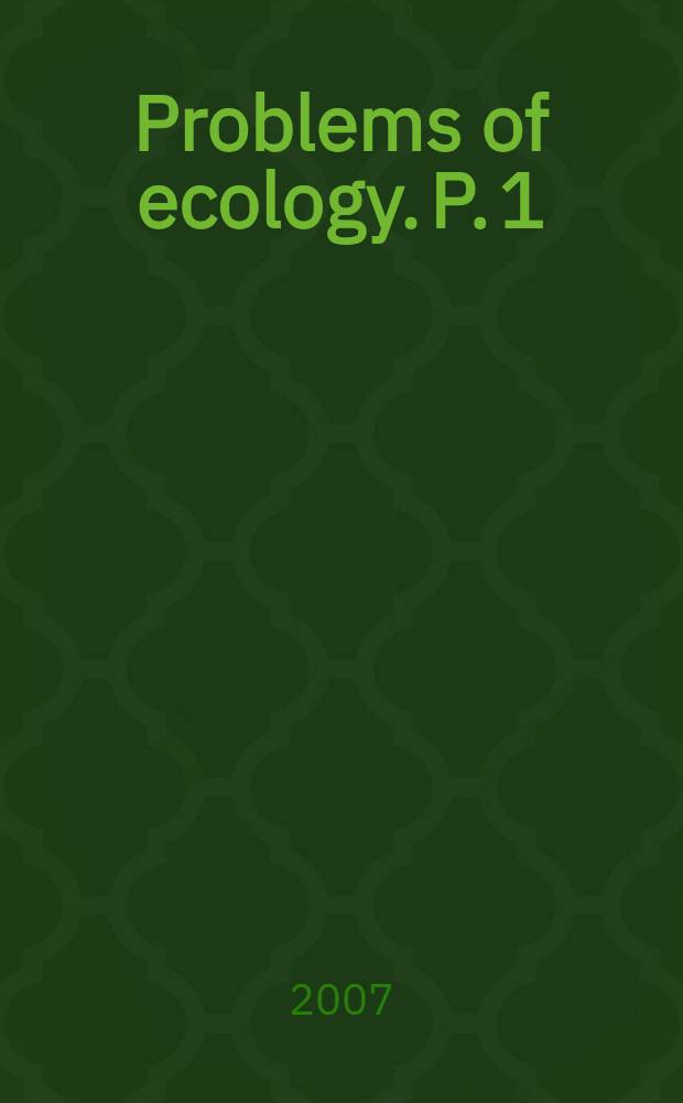 Problems of ecology. P. 1