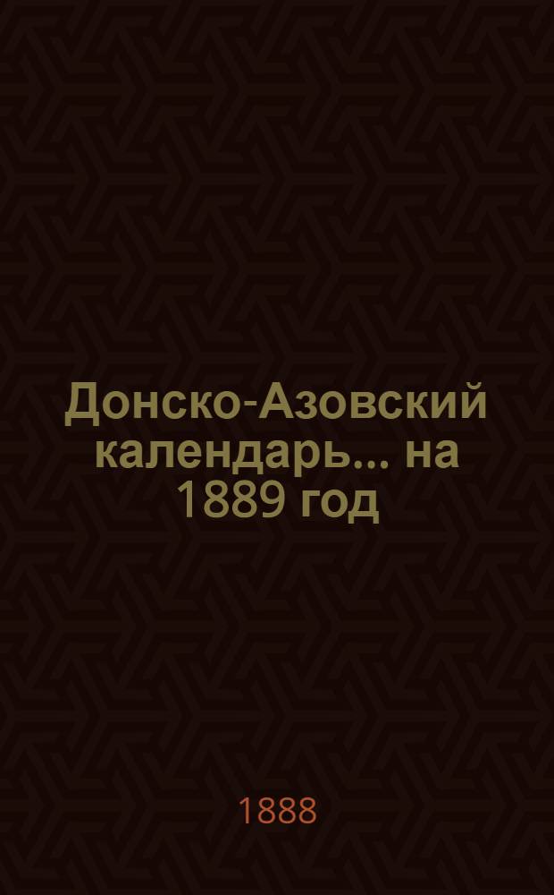 Донско-Азовский календарь... на 1889 год