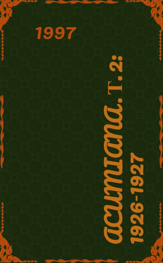 Acumiana. Т. 2 : 1926-1927