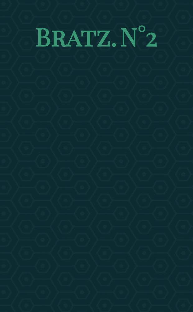 Bratz. [N°2]