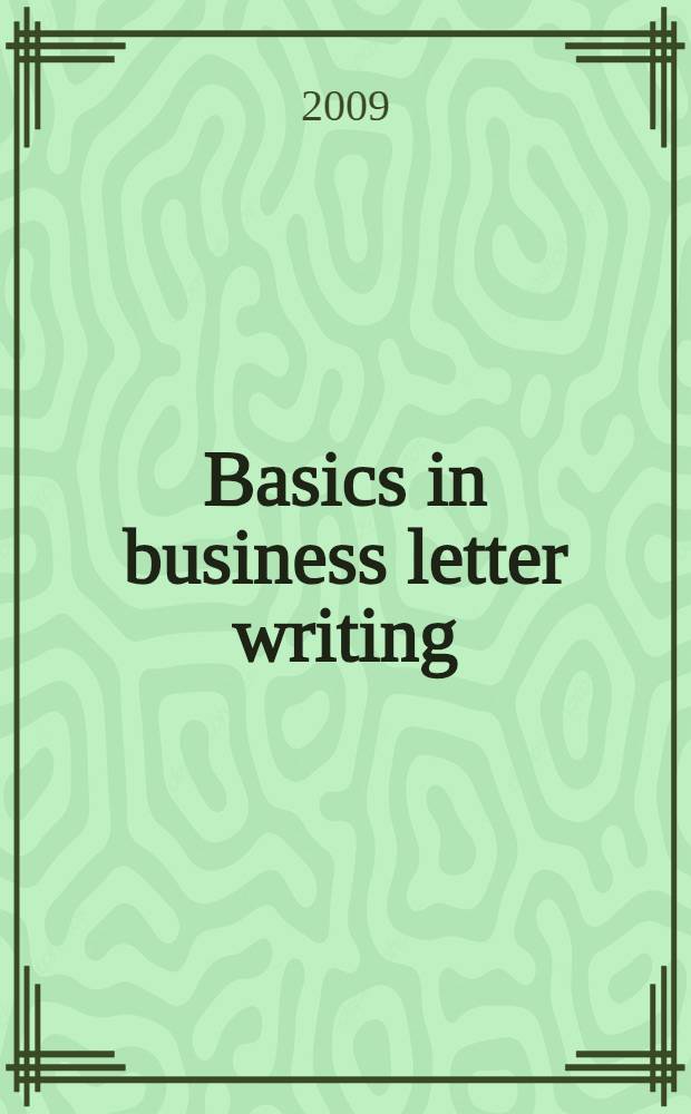Basics in business letter writing : учебное пособие для вузов