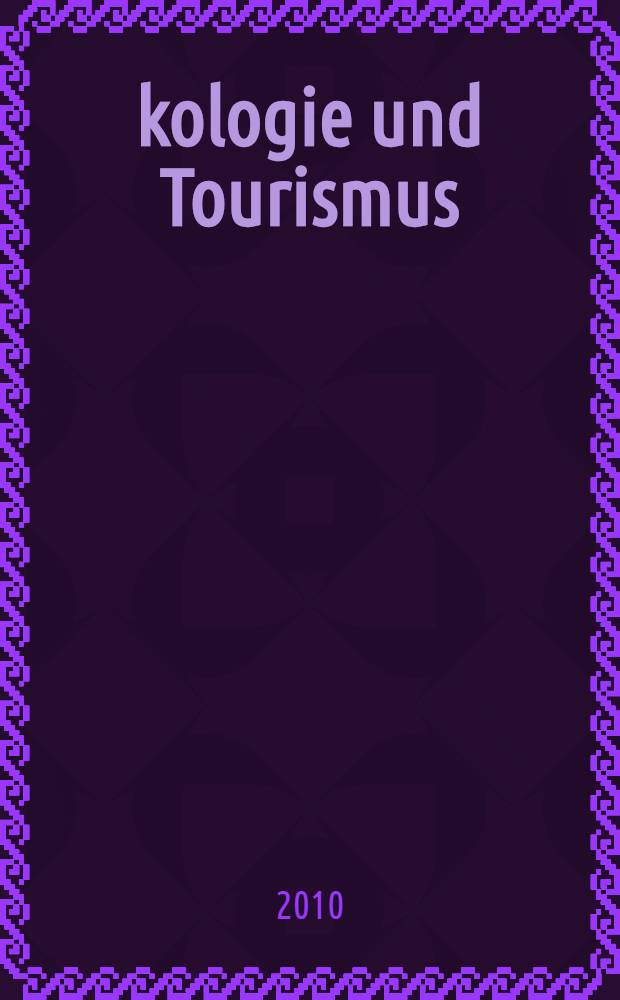 &Ouml;kologie und Tourismus : Lehrwerk : учебное пособие для студентов географического факультета