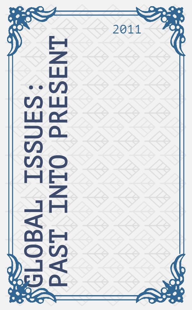 Global issues: past into present : учебно-методические материалы для студентов IV курса (специальность "Международные отношения")