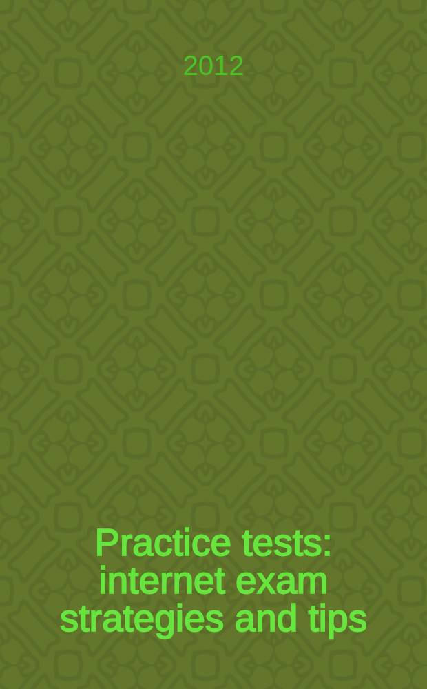 Practice tests: internet exam strategies and tips