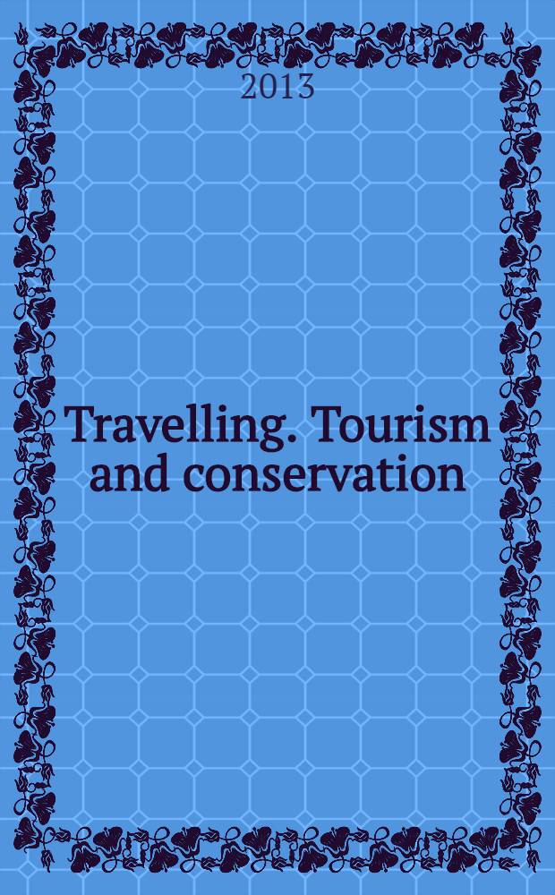 Travelling. Tourism and conservation : учебное пособие : для студентов старших курсов вузов по направлению "Лингвистика"