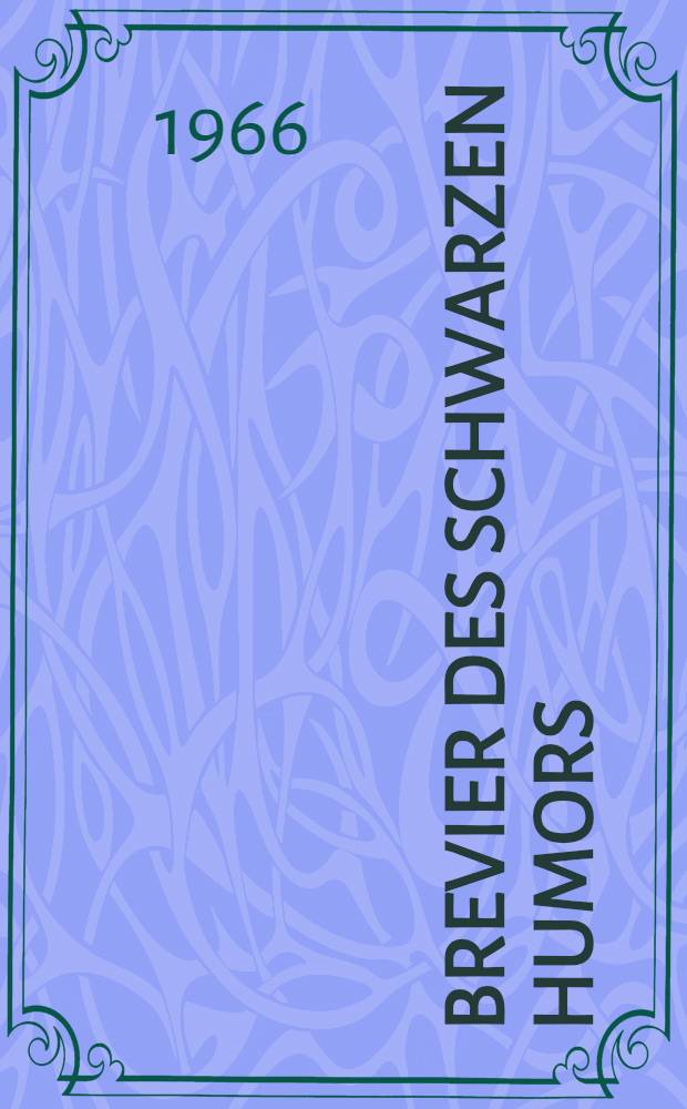 Brevier des schwarzen Humors