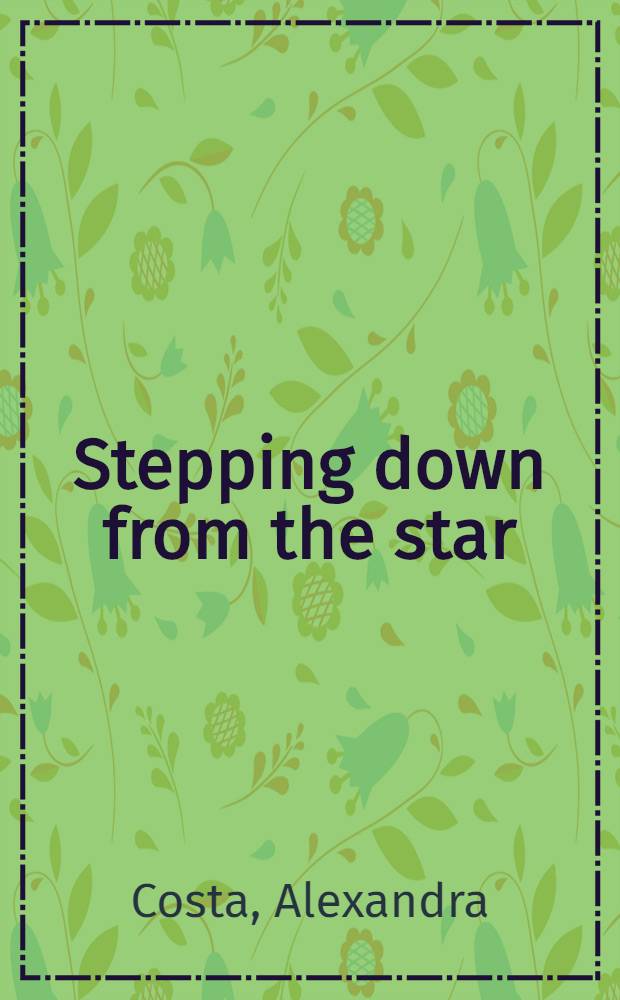 Stepping down from the star : A Sov. defector's story