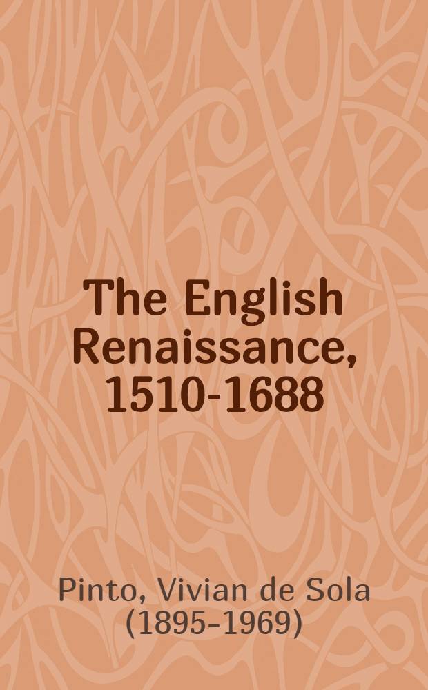The English Renaissance, 1510-1688