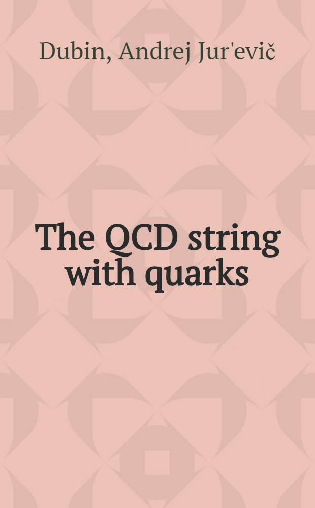 The QCD string with quarks