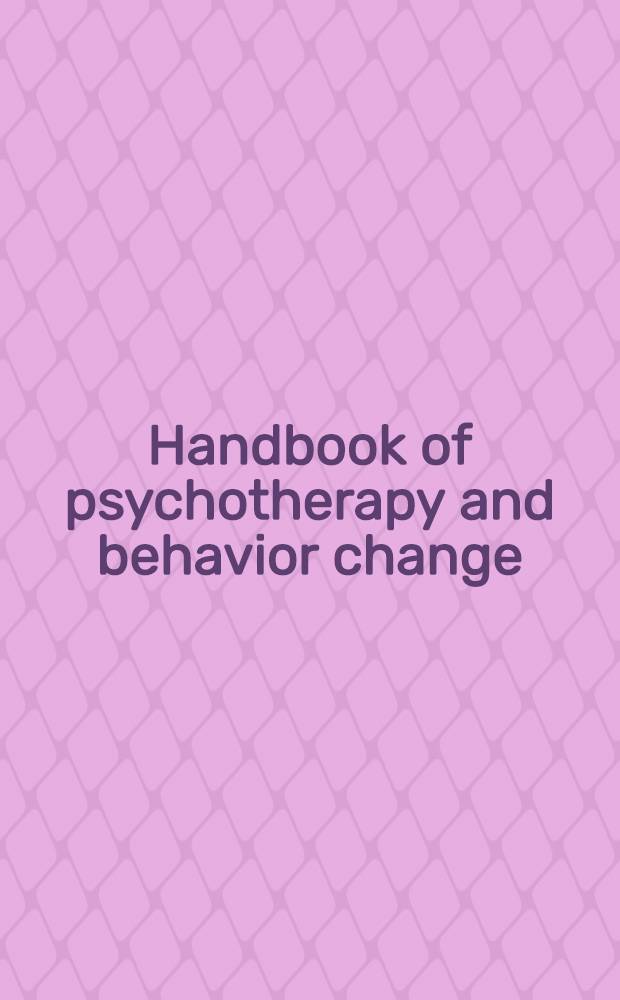 Handbook of psychotherapy and behavior change : An empirical analysis