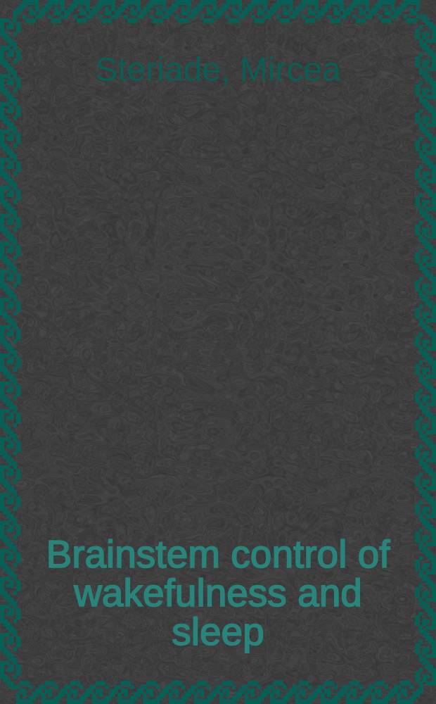 Brainstem control of wakefulness and sleep