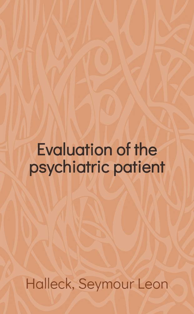Evaluation of the psychiatric patient : A primer