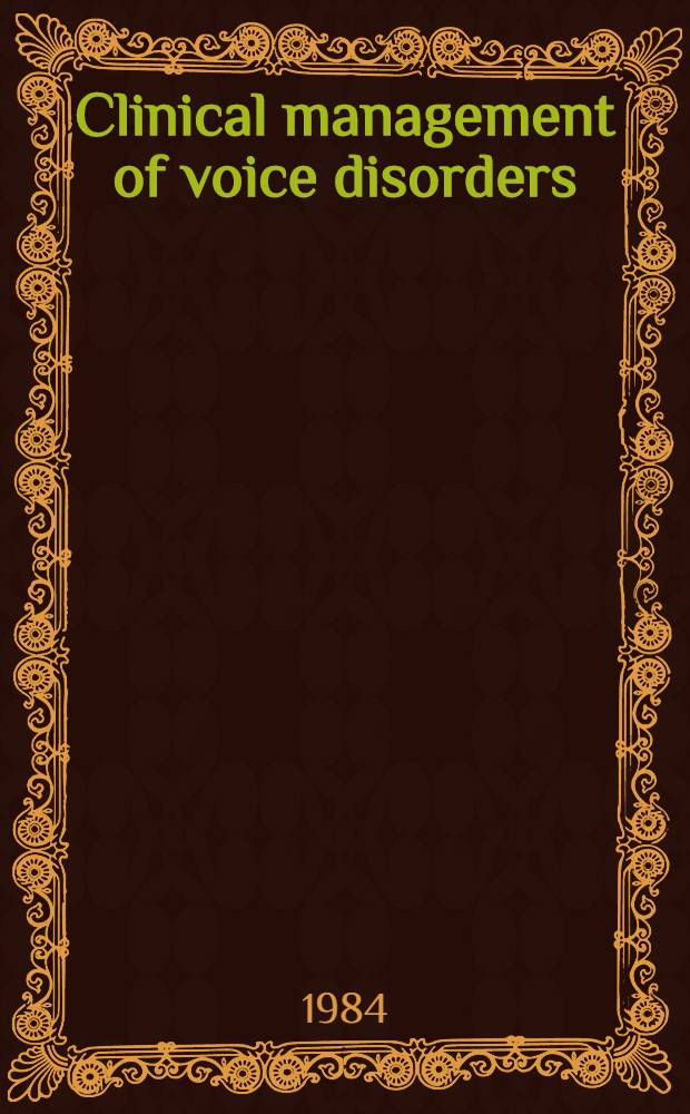 Clinical management of voice disorders