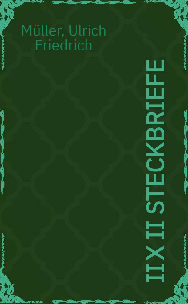 II x II Steckbriefe