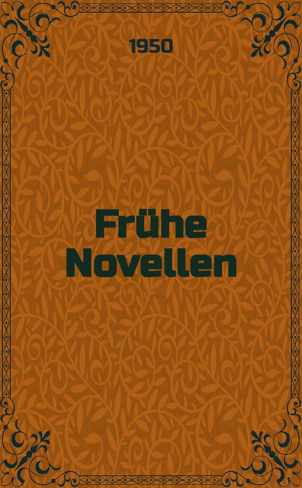 Fr&uuml;he Novellen