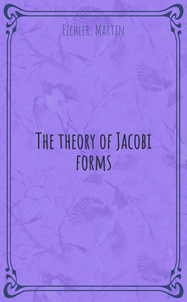 The theory of Jacobi forms