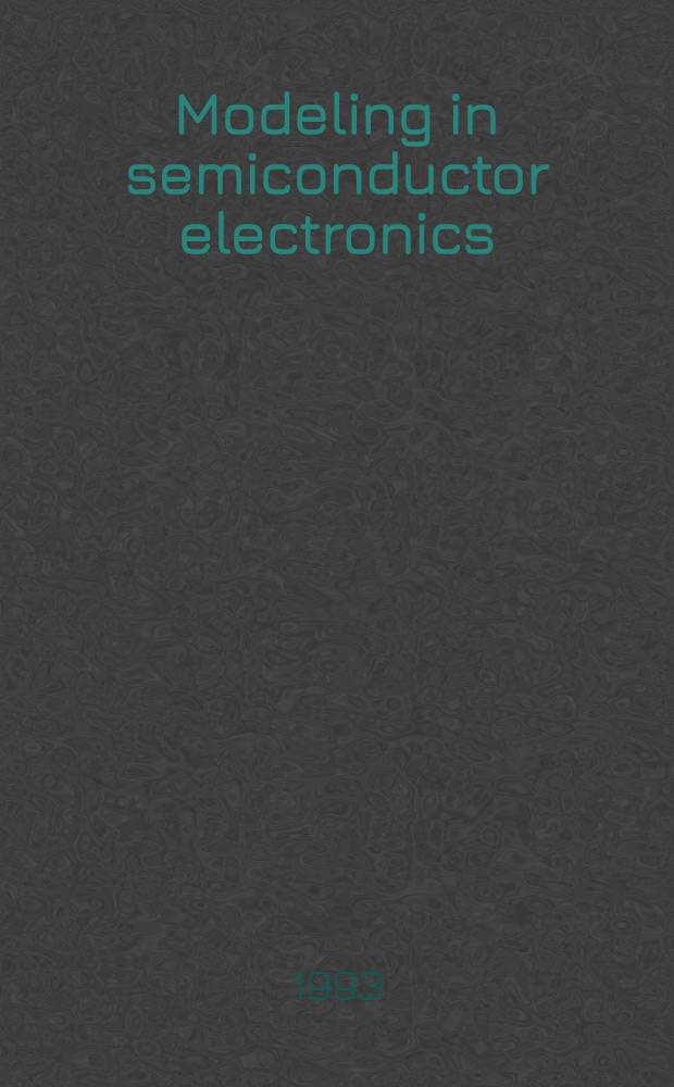 Modeling in semiconductor electronics