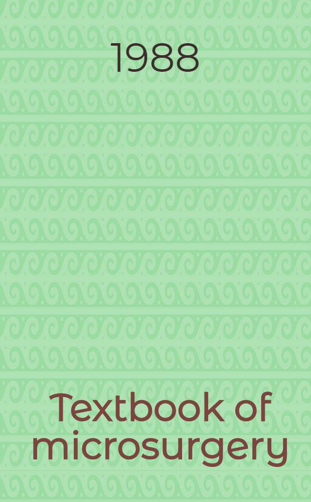 Textbook of microsurgery