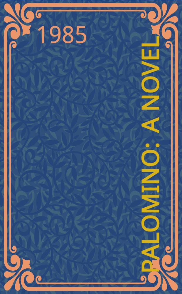Palomino : A novel