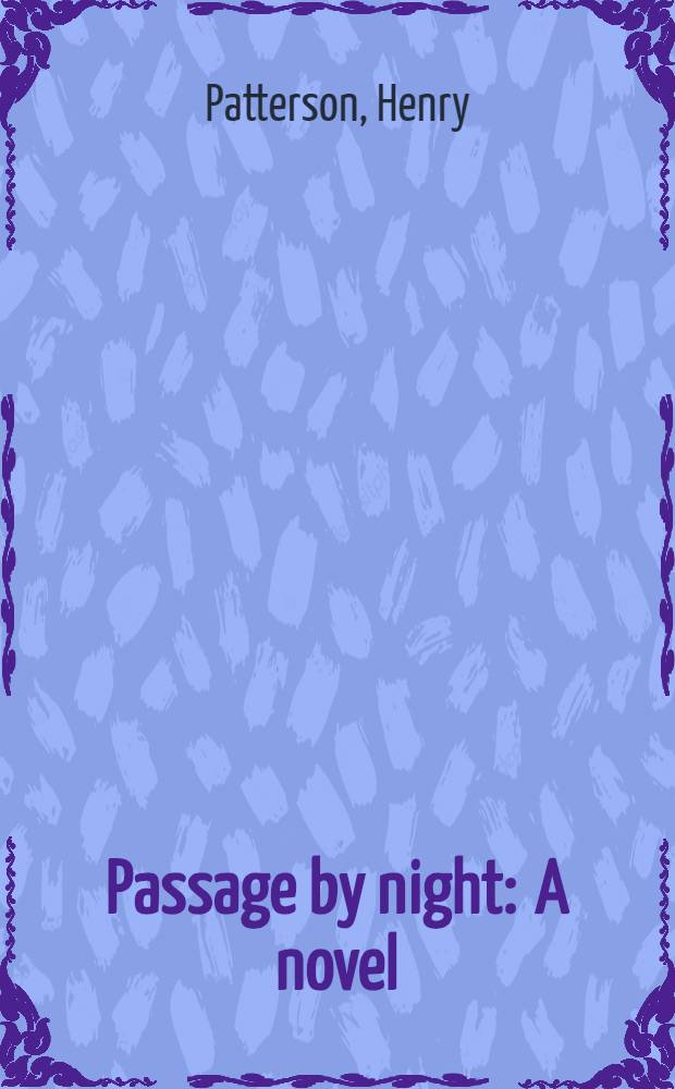 Passage by night : A novel