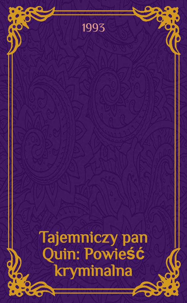 Tajemniczy pan Quin : Powieść kryminalna