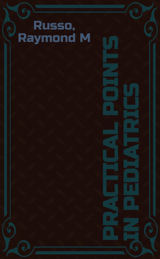 Practical points in pediatrics