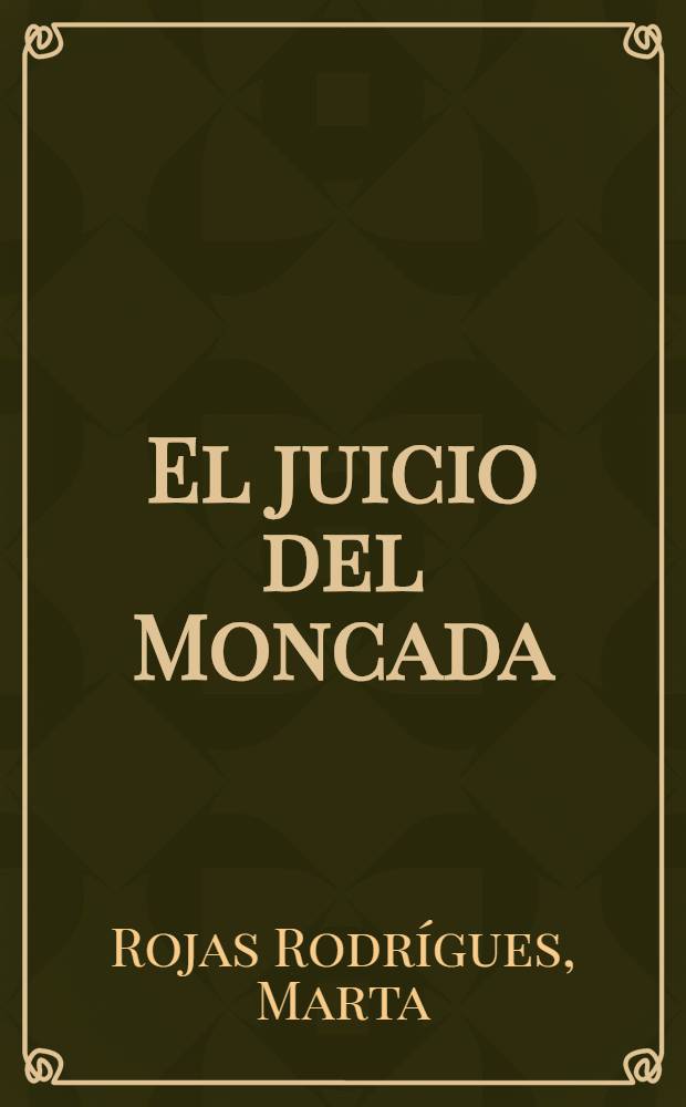 El juicio del Moncada