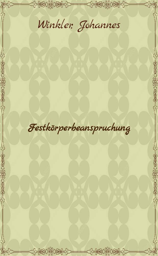 Festk&ouml;rperbeanspruchung