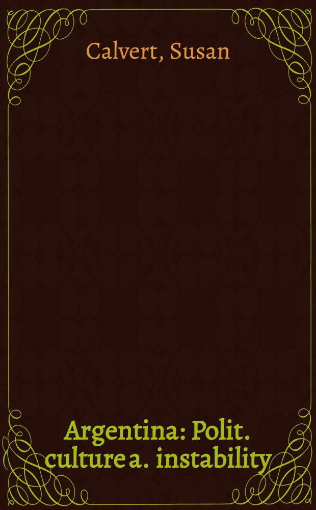 Argentina : Polit. culture a. instability