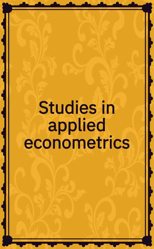 Studies in applied econometrics = Исследования по прикладной эконометрике.