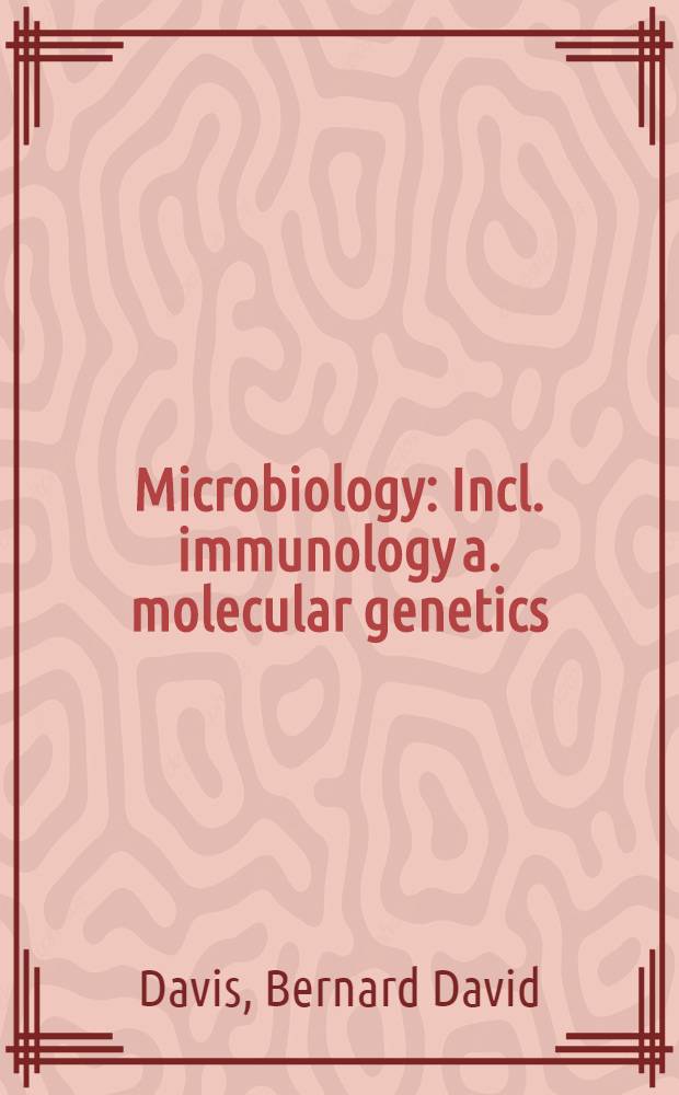 Microbiology : Incl. immunology a. molecular genetics
