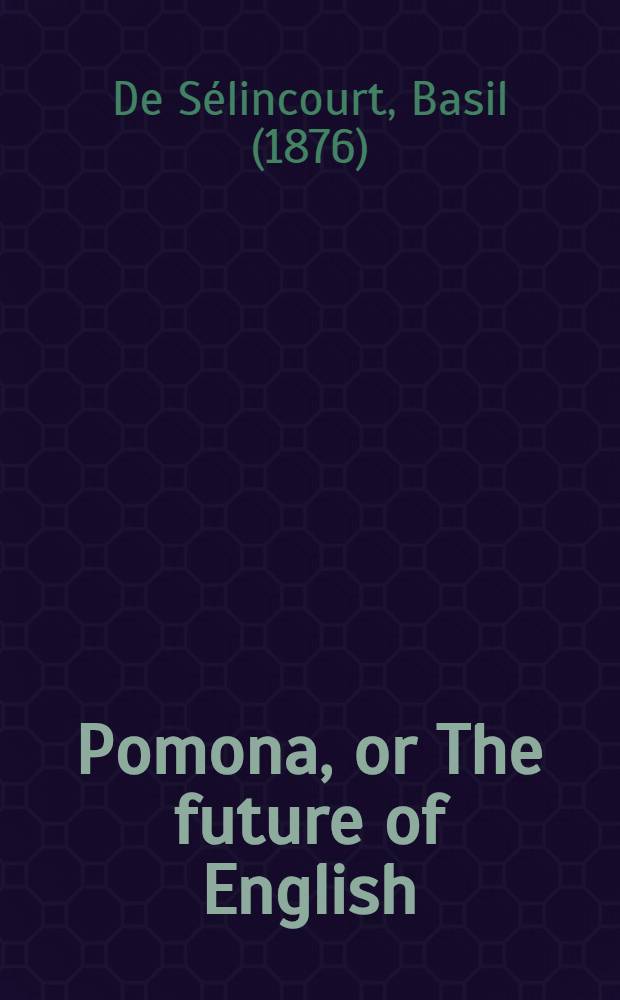 Pomona, or The future of English