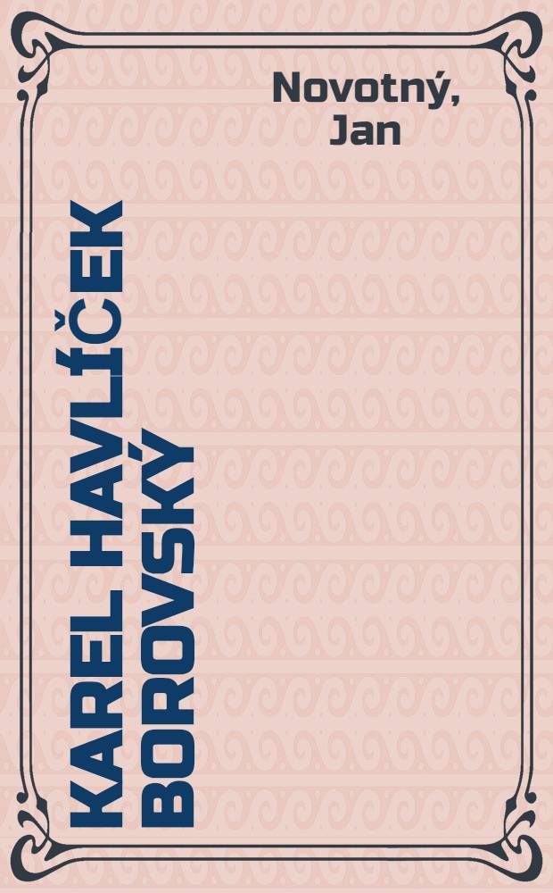 Karel Havlíček Borovský : Křest svatého Vladimíra : Legenda z historie ruské : Imitace Havlíčkových versů