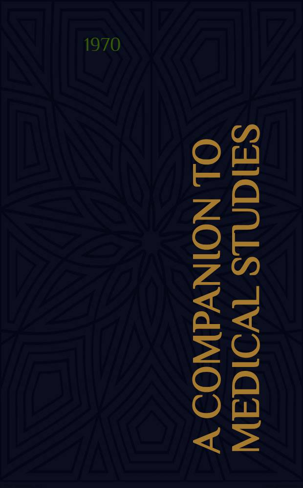 A companion to medical studies : In 3 vol