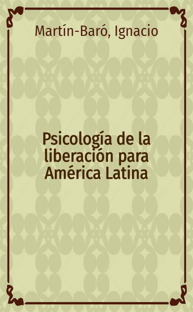 Psicología de la liberación para América Latina