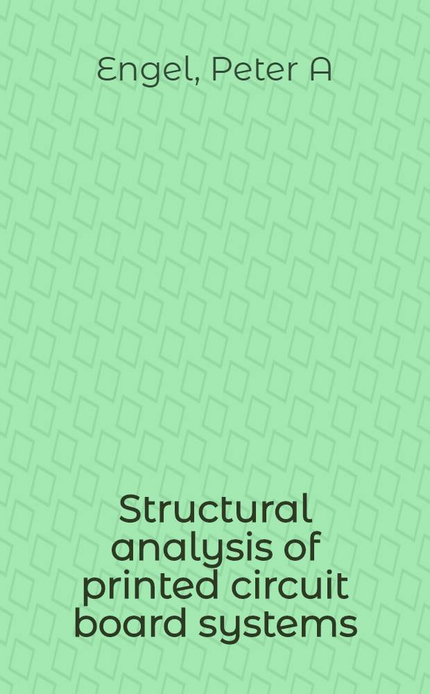 Structural analysis of printed circuit board systems = Структурный анализ систем проектирования электронных схем печатных плат.