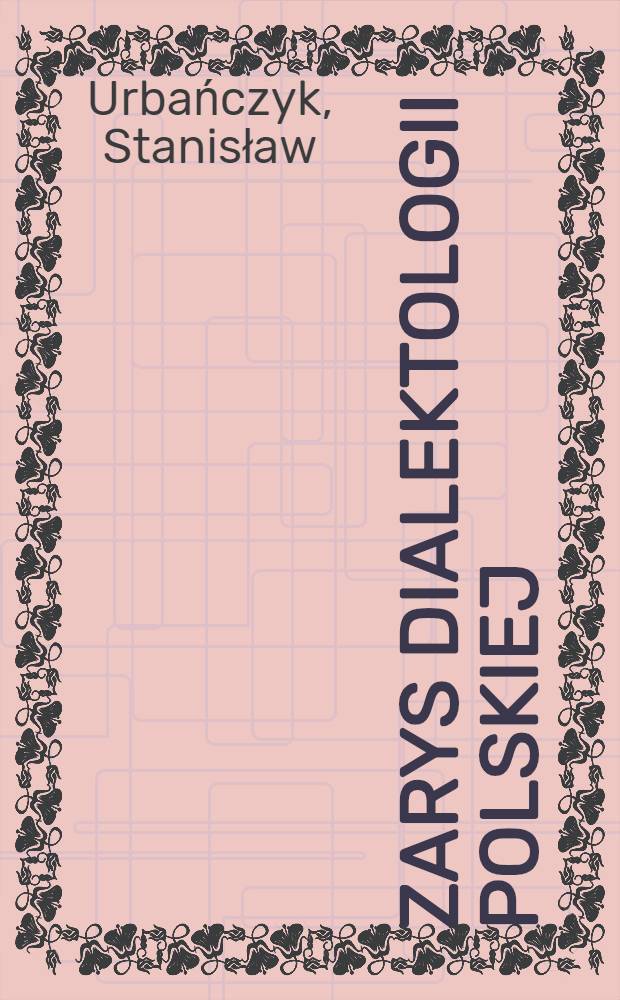 Zarys dialektologii polskiej
