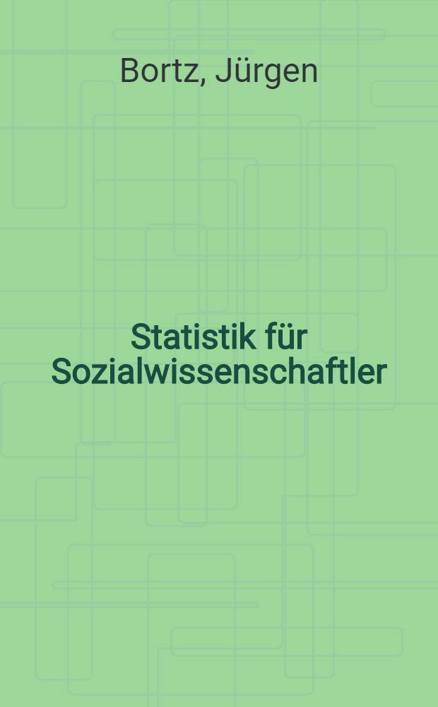 Statistik für Sozialwissenschaftler = Статистика для обществоведов.