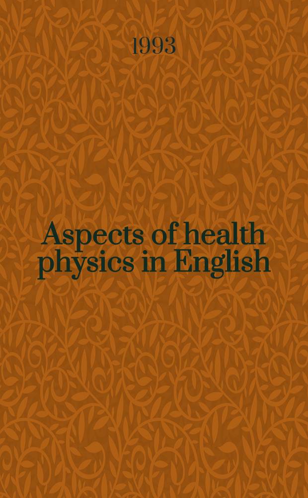 Aspects of health physics in English