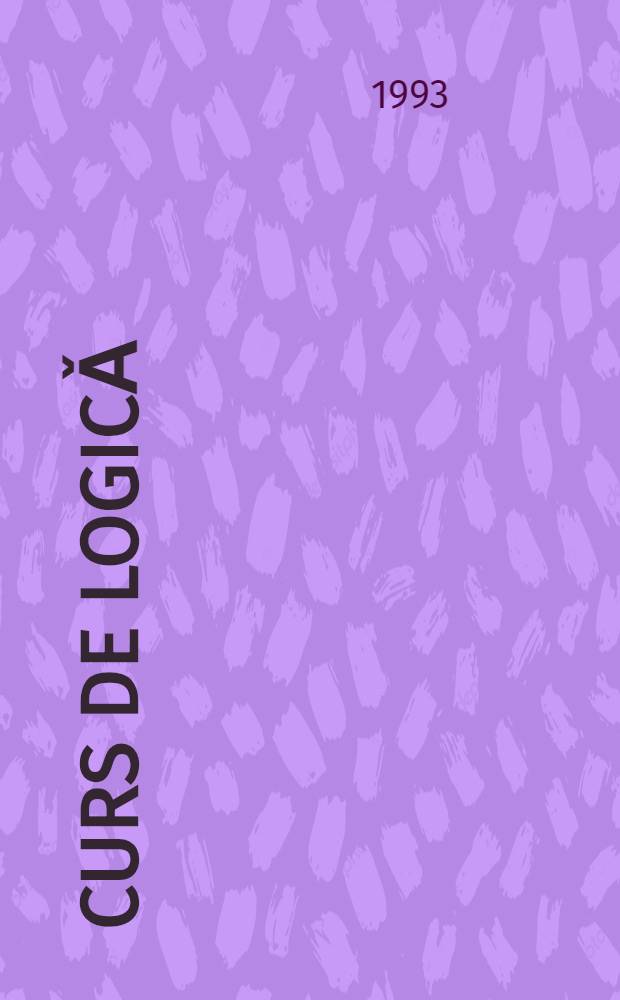 Curs de logicǎ