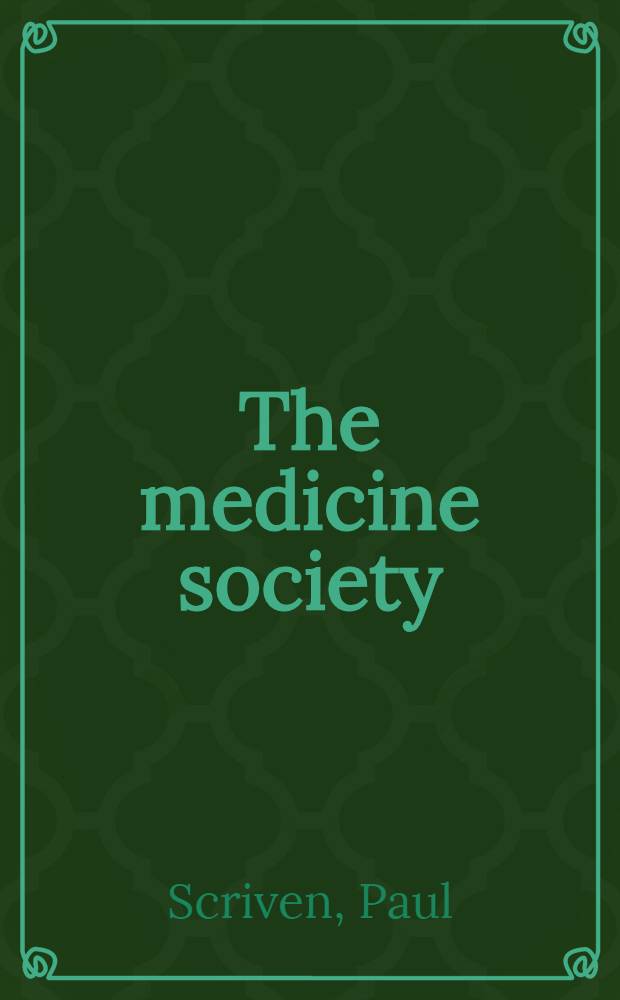 The medicine society