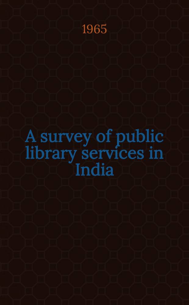 A survey of public library services in India