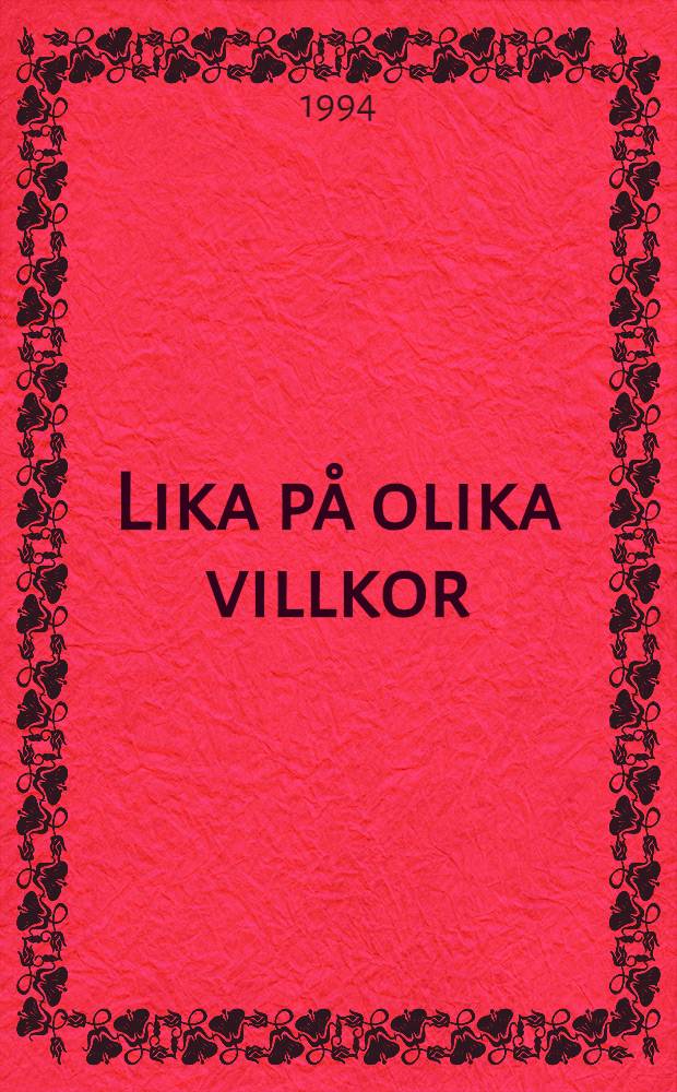 Lika på olika villkor : Könssegregering i kunskapsföretag = Одинаково при разных условиях . Сегрегация полов по данным предприятий.