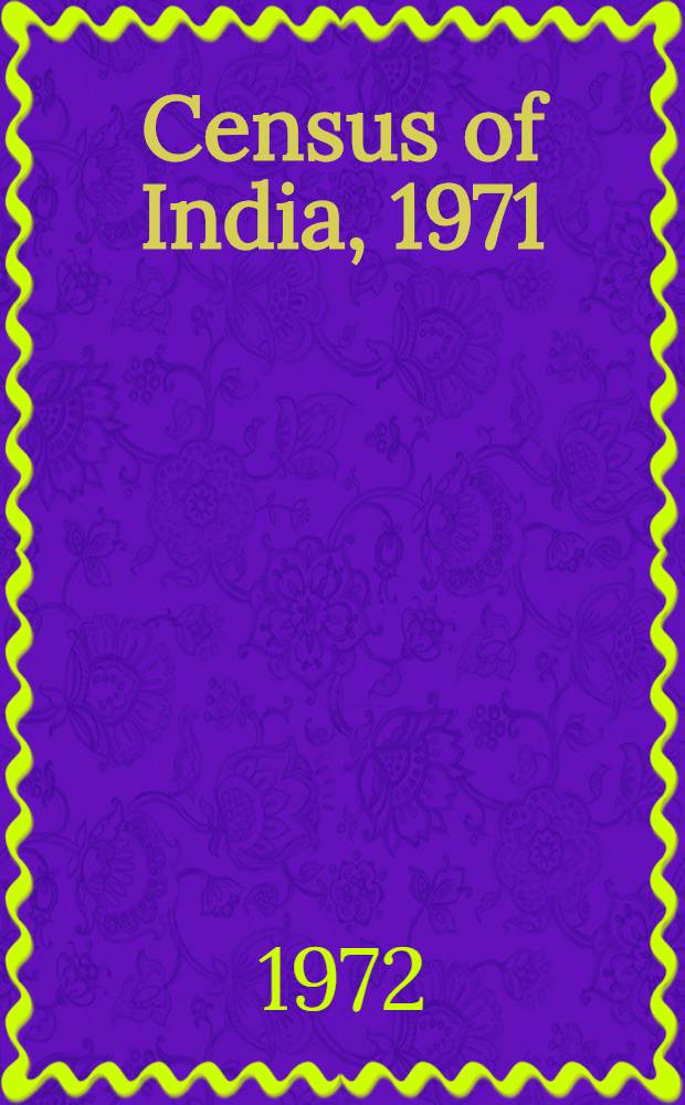 Census of India, 1971 : Papers