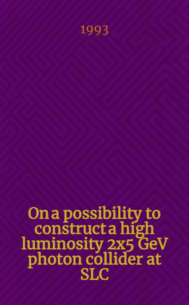 On a possibility to construct a high luminosity 2x5 GeV photon collider at SLC