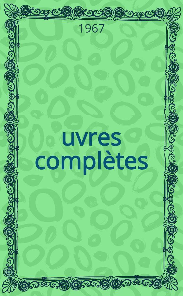 &OElig;uvres compl&egrave;tes