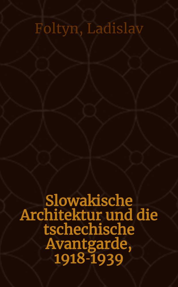 Slowakische Architektur und die tschechische Avantgarde, 1918-1939